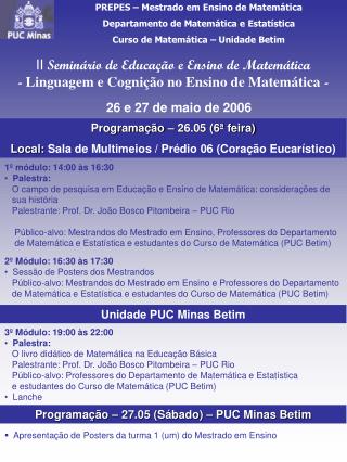 PREPES – Mestrado em Ensino de Matemática Departamento de Matemática e Estatística