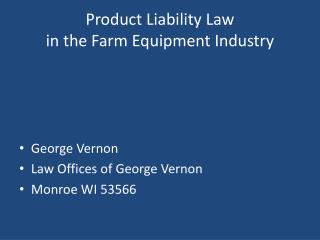 Product Liability Law in the Farm Equipment Industry