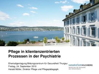 Pflege in klientenzentrierten Prozessen in der Psychiatrie