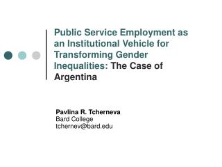 Pavlina R. Tcherneva Bard College tchernev@bard