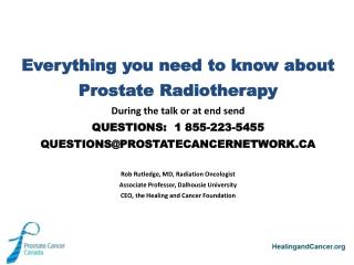 Everything you need to know about Prostate Radiotherapy During the talk or at end send