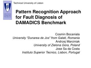Pattern Recognition Approach for Fault Diagnosis of DAMADICS Benchmark