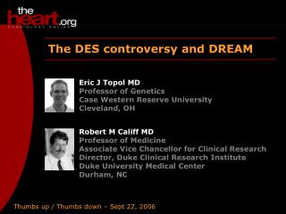 The DES controversy and DREAM