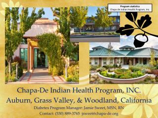 Chapa-De Indian Health Program, INC. Auburn, Grass Valley, &amp; Woodland, California