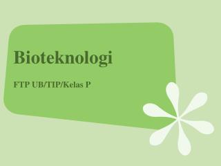 Bioteknologi