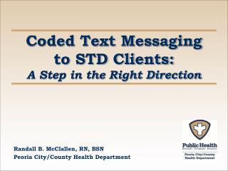 Coded Text Messaging to STD Clients: A Step in the Right Direction