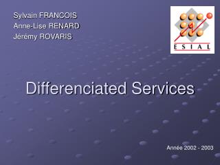 Differenciated Services