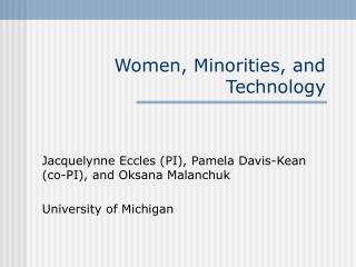 Women, Minorities, and Technology