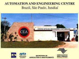 AUTOMATION AND ENGINEERING CENTRE Brazil, São Paulo, Jundiaí