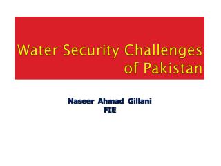 Water Security Challenges of Pakistan