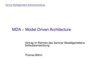 MDA – Model Driven Architecture
