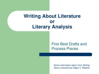 Writing About Literature or Literary Analysis