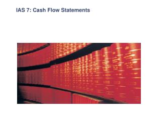IAS 7: Cash Flow Statements