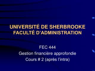 UNIVERSITÉ DE SHERBROOKE FACULTÉ D’ADMINISTRATION