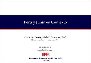 Perú y Junín en Contexto