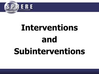 Interventions and Subinterventions