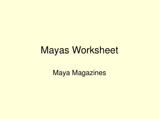 Mayas Worksheet