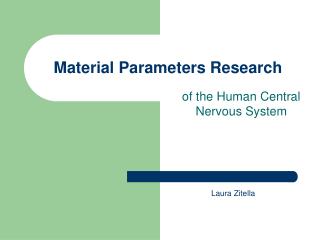 Material Parameters Research