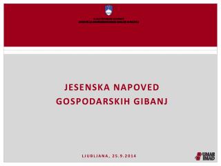 jesenska napoved gospodarskih gibanj