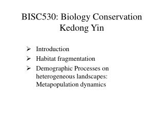 BISC530: Biology Conservation Kedong Yin