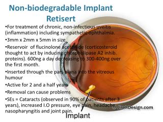 Non-biodegradable Implant Retisert