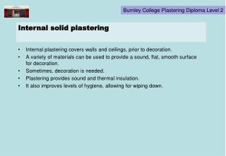 Internal solid plastering