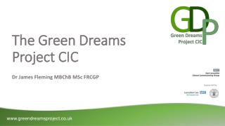 The Green Dreams Project CIC