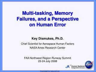 Multi-tasking, Memory Failures, and a Perspective on Human Error