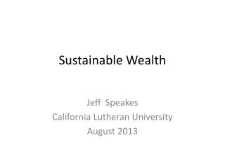 Sustainable Wealth