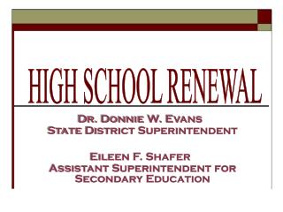 HIGH SCHOOL RENEWAL