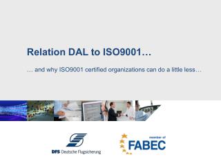 Relation DAL to ISO9001…