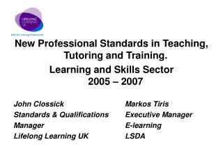 New Professional Standards in Teaching, Tutoring and Training.