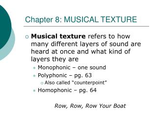 Chapter 8: MUSICAL TEXTURE