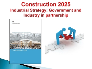 Construction 2025 Industrial Strategy: Government and Industry in partnership