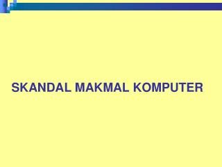 SKANDAL MAKMAL KOMPUTER