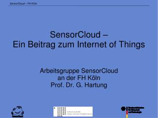SensorCloud – Ein Beitrag zum Internet of Things