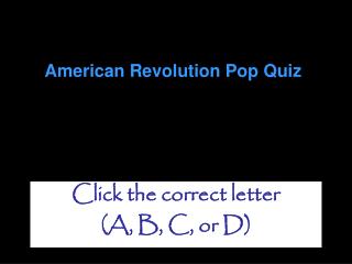 American Revolution Pop Quiz