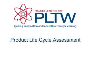 Product Life Cycle Assessment