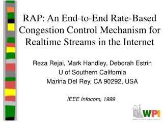 RAP: An End-to-End Rate-Based Congestion Control Mechanism for Realtime Streams in the Internet
