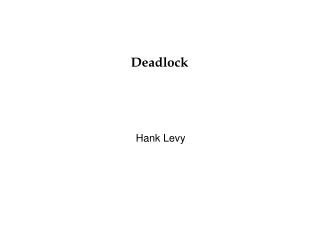 Deadlock