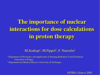 The importance of nuclear interactions for dose calculations in proton therapy