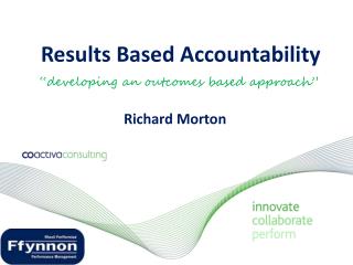“developing an outcomes based approach”
