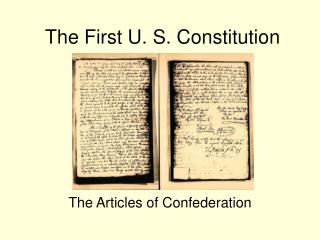 The First U. S. Constitution