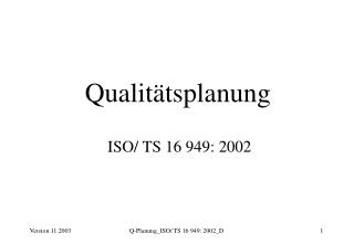 Qualitätsplanung ISO/ TS 16 949: 2002