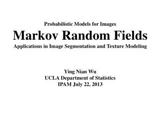 Probabilistic Models for Images Markov Random Fields