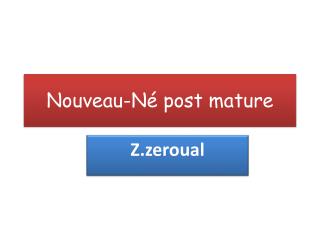 Nouveau-Né post mature