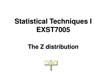 Statistical Techniques I EXST7005