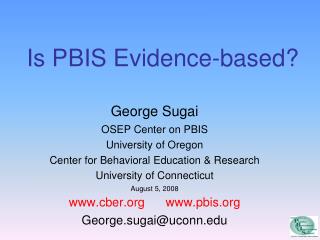 Is PBIS Evidence-based?