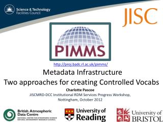 Metadata Infrastructure Two approaches for creating Controlled Vocabs