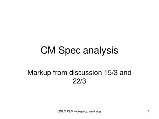 CM Spec analysis